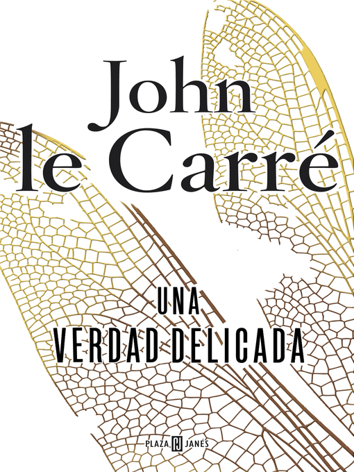 Title details for Una verdad delicada by John le Carré - Available